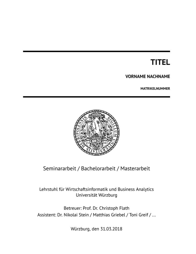 [Uni Wue] Vorlage Studentenarbeiten, WI & BA 2023